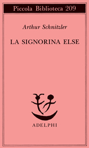 "La signorina Else" di Arthur Schnitzler (Adelphi)