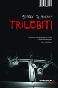 "Trilobiti" di Breece D'J Pancake (Isbn Edizioni)