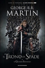 "Il Trono di Spade" di George Martin (Mondadori)