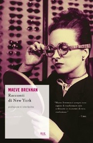 “Racconti di New York” di Maeve Brennan (Rizzoli)