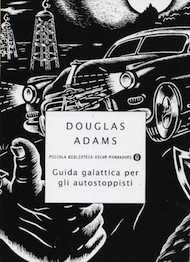 "Guida galattica per autostoppisti" di Adam Douglas (Mondadori)