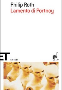 “Lamento di Portnoy” di Philip Roth (Einaudi)