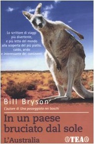 "In un paese bruciato dal sole" di Bill Bryson (Tea Edizioni)