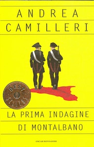 camilleri la prima indagine di montalbano mondadori andrea camilleri montalbano mondadori