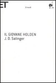 "Il giovane Holden" di J.D. Salinger (Einaudi)