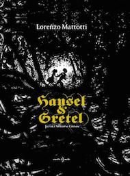 "Hansel & Gretel" di Jacob e Wilhelm Grimm (Orecchio Acerbo Edizioni)