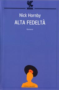 "Alta Fedeltà" di Nick Hornby (Guanda)