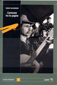 "Carovane tra le pagine" di Giada Valdannini (Gaffi Editore) "Carovane tra le pagine" di Giada Valdannini (Gaffi Editore)