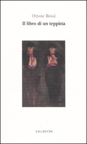 "Il libro di un teppista" di Ottone Rosai (Vallecchi) "Il libro di un teppista" di Ottone Rosai (Vallecchi)
