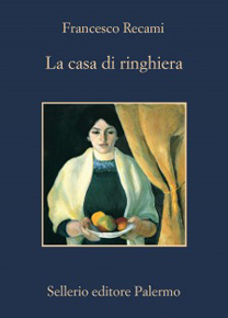 "La casa di ringhiera" di Francesco Recami (Sellerio) "La casa di ringhiera" di Francesco Recami (Sellerio)