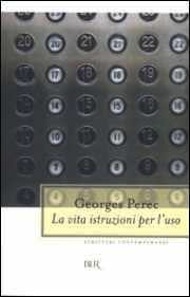 la vita istruzioni per l'uso georges perec rizzoli